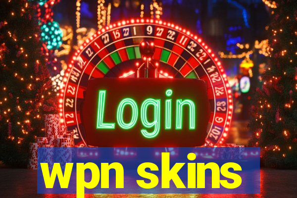 wpn skins